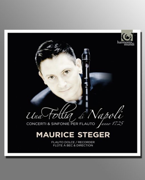 BCGE.shop : CD Una Follia di Napoli par Maurice Steger